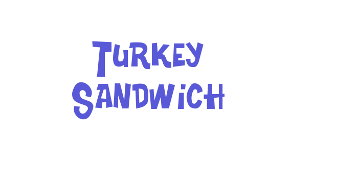 Turkey Sandwich Font Download