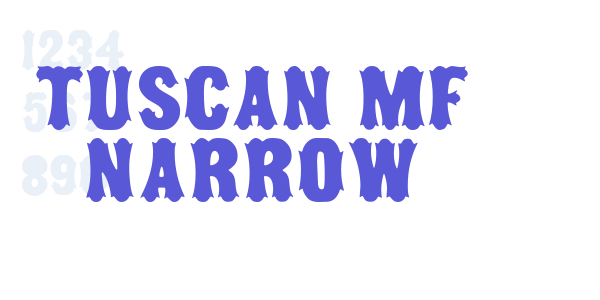 Tuscan MF Narrow font free