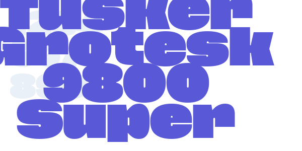 Tusker Grotesk 9800 Super font free