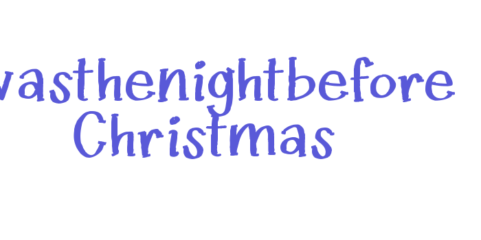 Twasthenightbefore Christmas Font Download