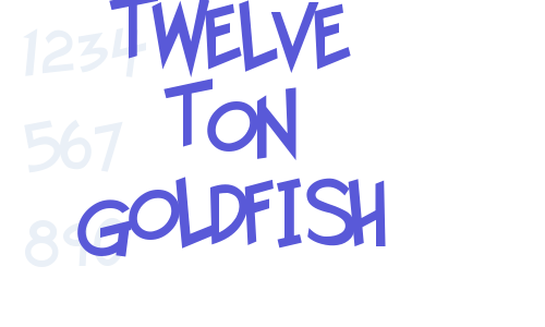 Twelve Ton Goldfish Font Download