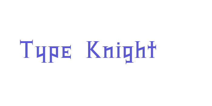 Type Knight Font Download