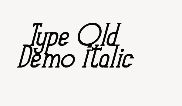 Type Old Demo Italic Font