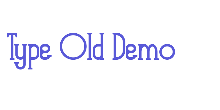 Type Old Demo Font Download