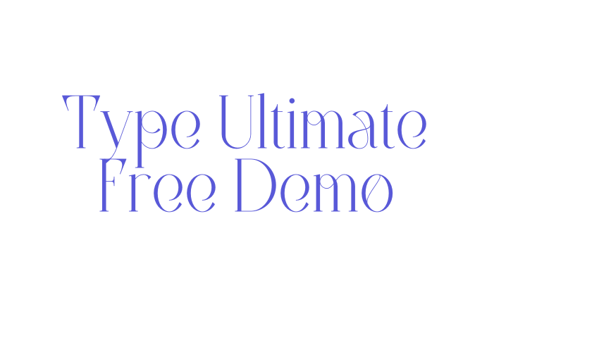 Type Ultimate Free Demo Font Download