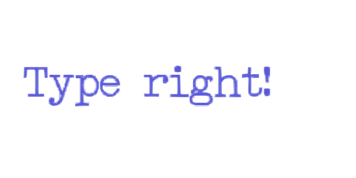 Type right! Font Download