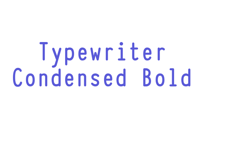 Typewriter Condensed Bold Font Download