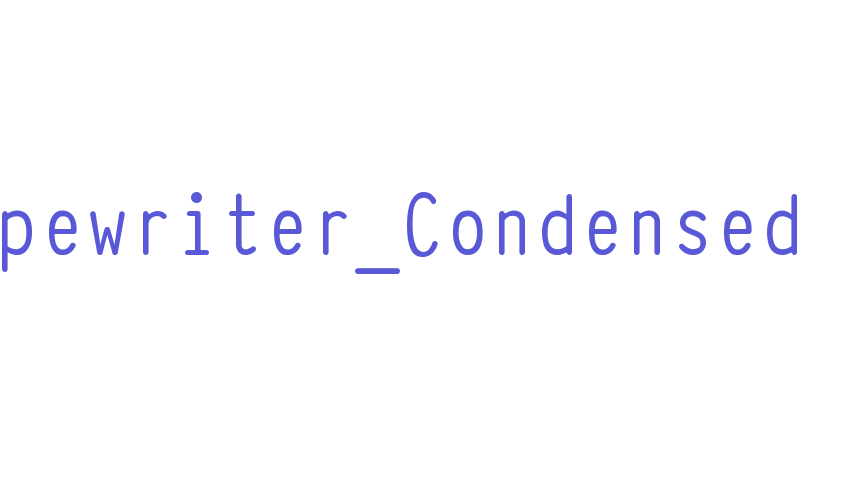 Typewriter_Condensed Font Download