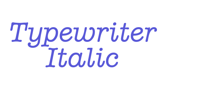 Typewriter Italic Font