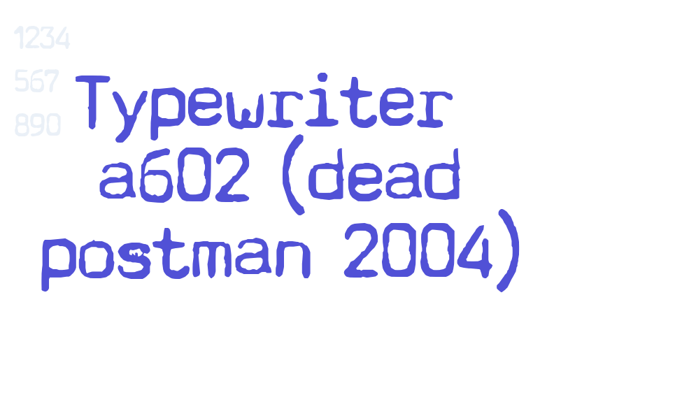 Typewriter – a602 (dead postman 2004)-font-download