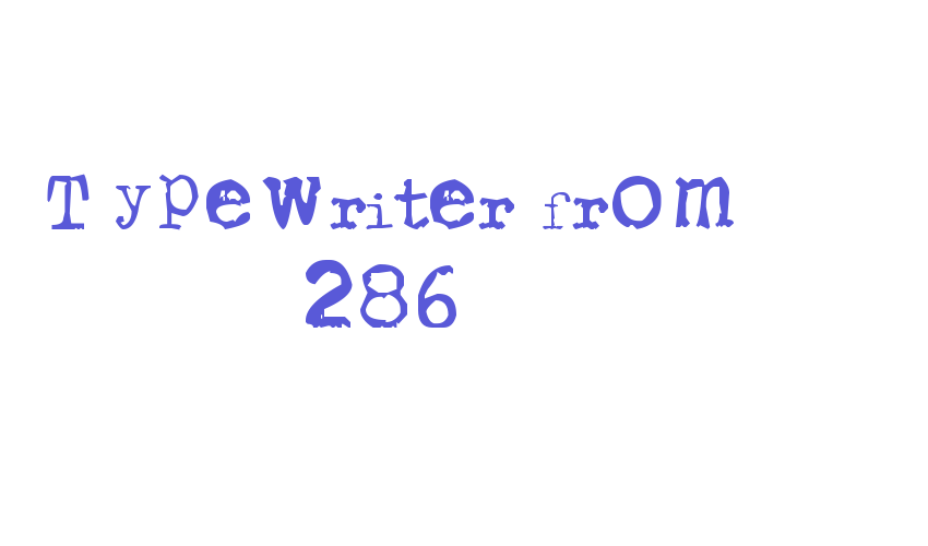 Typewriter from 286 Font Download