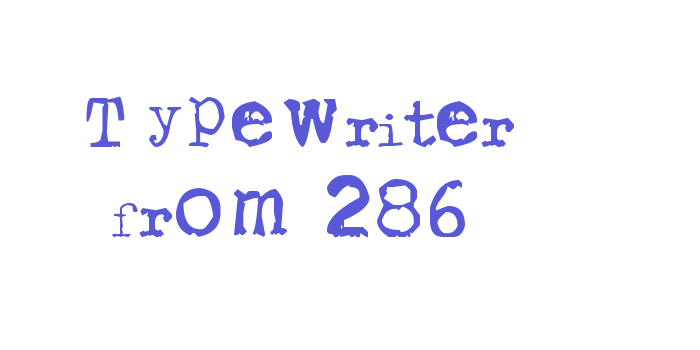 Typewriter from 286 Font