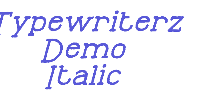 Typewriterz Demo Italic Font