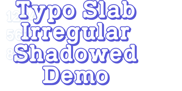 Typo Slab Irregular Shadowed Demo font free