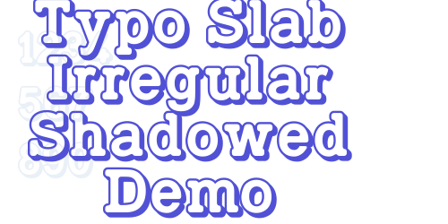 Typo Slab Irregular Shadowed Demo-font-download