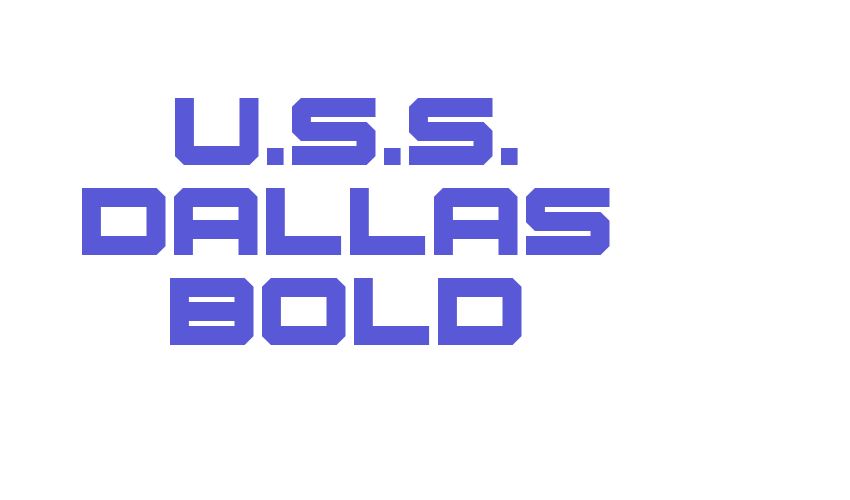 U.S.S. Dallas Bold Font