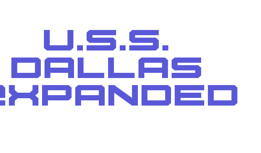 U.S.S. Dallas Expanded Font