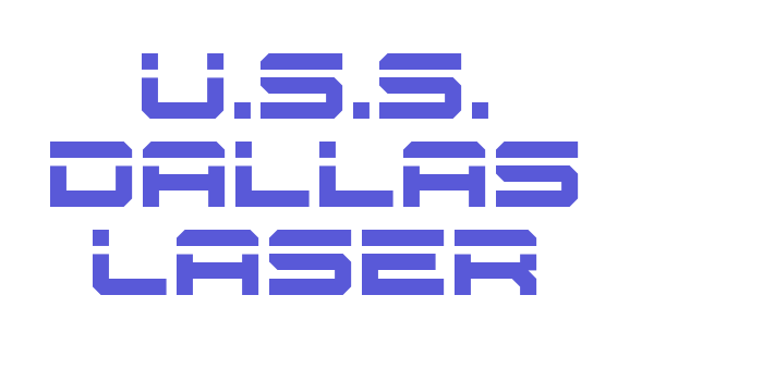 U.S.S. Dallas Laser Font Download