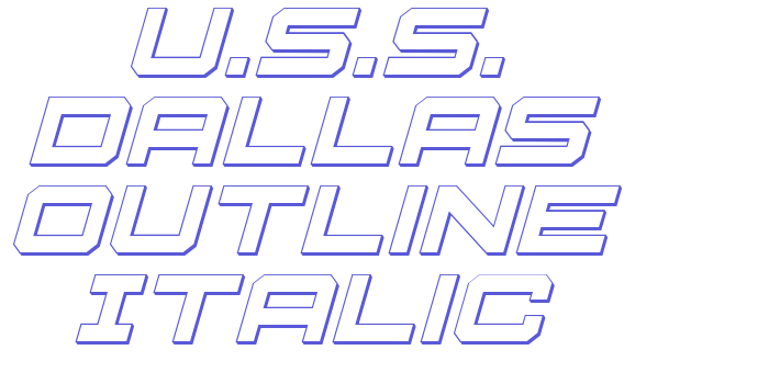 U.S.S. Dallas Outline Italic Font Download