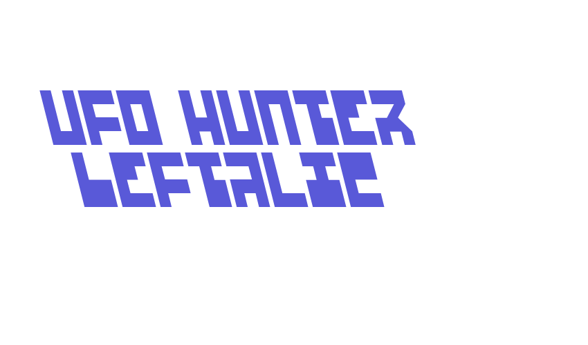 UFO Hunter Leftalic Font Download