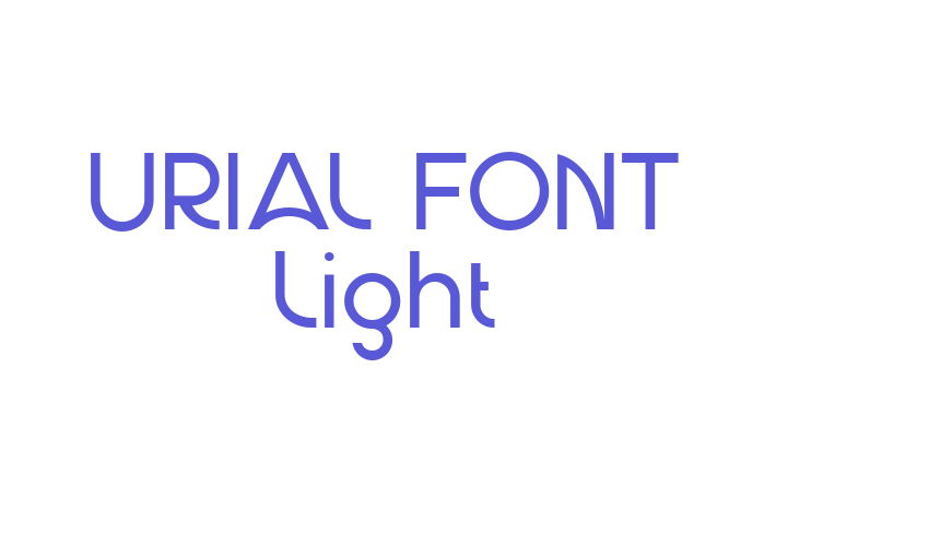 URIAL FONT Light Font