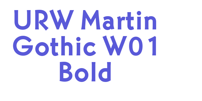 URW Martin Gothic W01 Bold Font