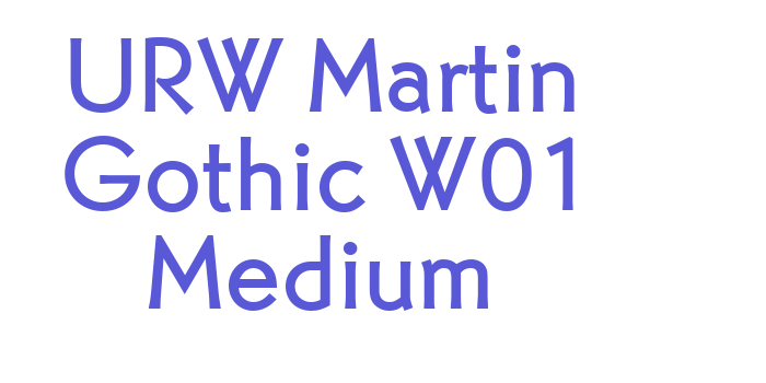 URW Martin Gothic W01 Medium Font