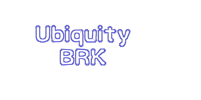 Ubiquity BRK Font Download