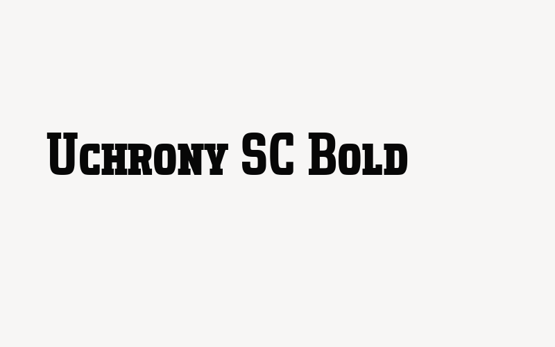 Uchrony SC Bold Font