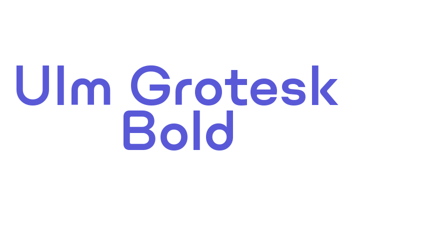 Ulm Grotesk Bold Font