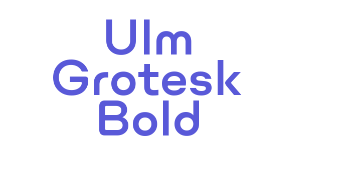 Ulm Grotesk Bold Font Download