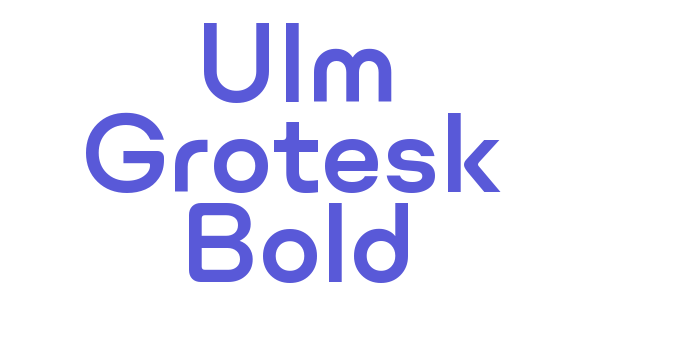 Ulm Grotesk Bold Font