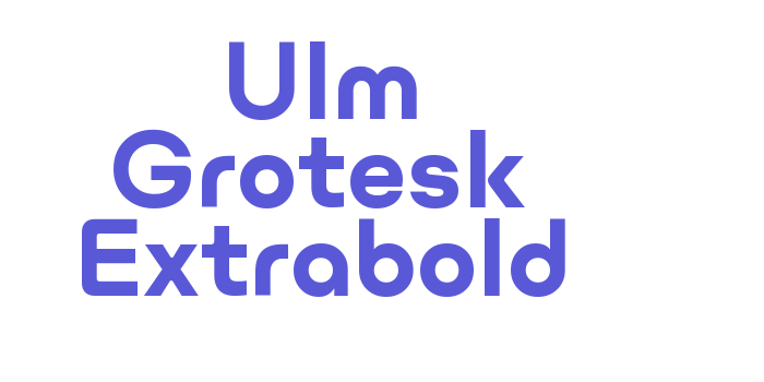 Ulm Grotesk Extrabold Font Download