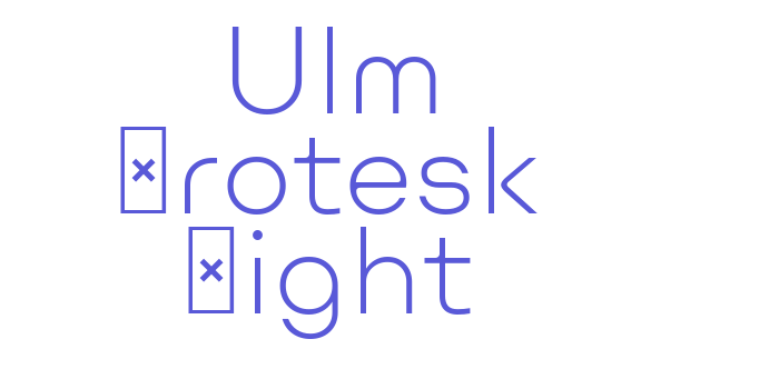 Ulm Grotesk Light Font