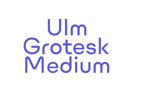 Ulm Grotesk Medium Font