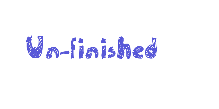 Un-finished Font Download