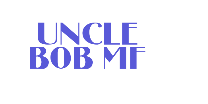 Uncle Bob MF Font Download