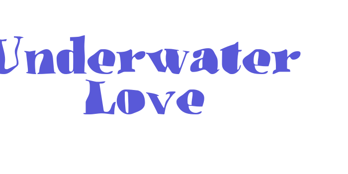 Underwater Love Font Download