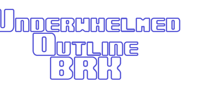 Underwhelmed Outline BRK Font Download