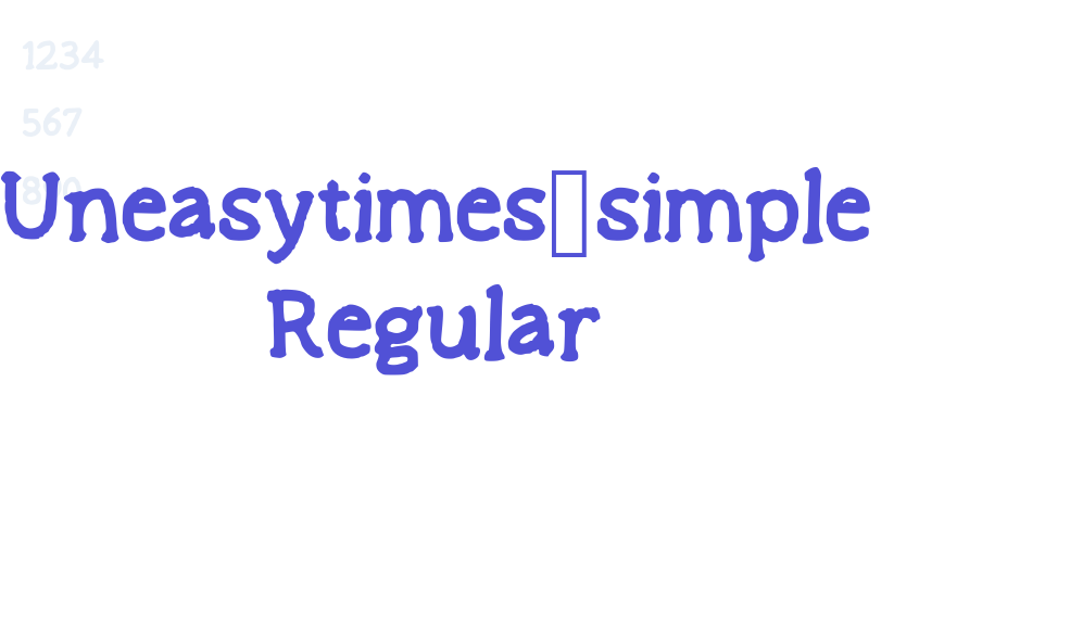 Uneasytimes_simple Regular-font-download