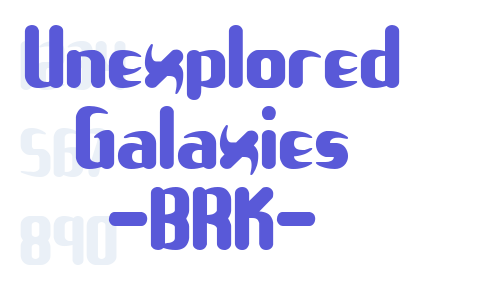 Unexplored Galaxies -BRK- Font Download