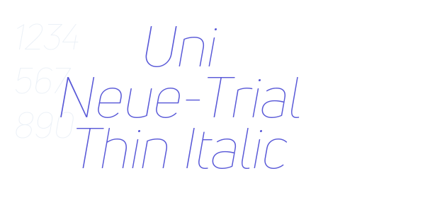 Uni Neue-Trial Thin Italic font free