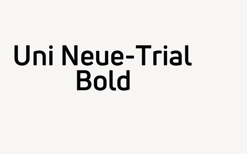 Uni Neue-Trial Bold Font