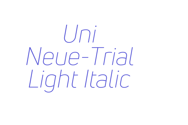 Uni Neue-Trial Light Italic Font