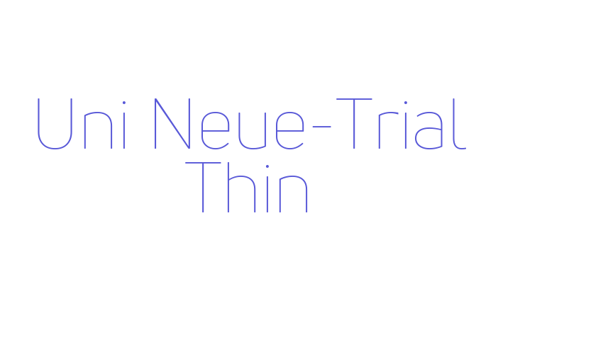 Uni Neue-Trial Thin Font Download