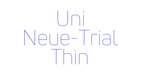 Uni Neue-Trial Thin Font Download