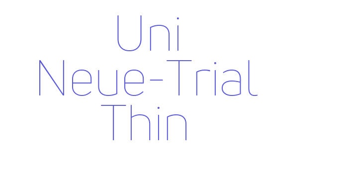 Uni Neue-Trial Thin Font