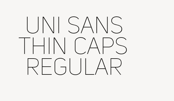 Uni Sans Thin CAPS Regular Font