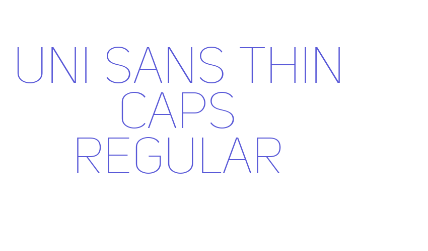 Uni Sans Thin CAPS Regular Font Download