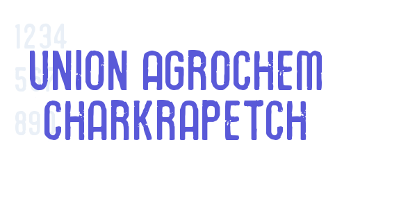 Union Agrochem Charkrapetch font free